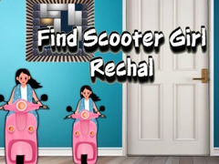 খেলা Find Scooter Girl Rechal