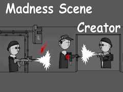 খেলা Madness Scene Creator