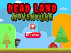 খেলা Dead Land Adventure