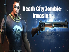 খেলা Death City Zombie Invasion