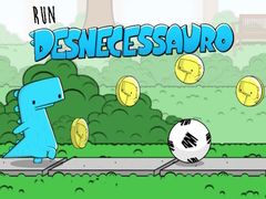 খেলা Run Desnecessauro