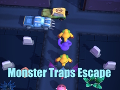 খেলা Monster Traps Escape