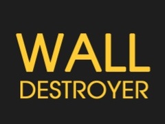খেলা Wall Destroyer