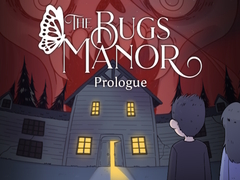 খেলা The Bugs Manor Prologue
