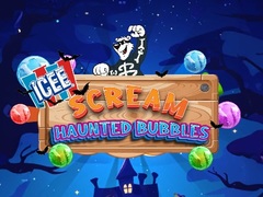 খেলা ICEE Scream: Haunted Bubbles