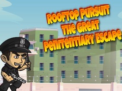 খেলা Rooftop Pursuit The Great Penitentiary Escape