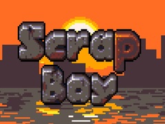 খেলা Scrap Boy