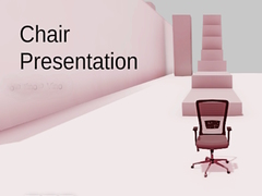 খেলা Chair Presentation