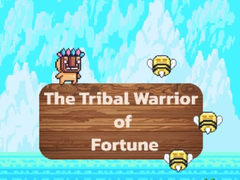 খেলা The Tribal Warrior Of Fortune