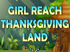 খেলা Girl Reach Thanksgiving Land