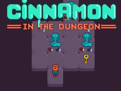 খেলা Cinnamon in the Dungeon