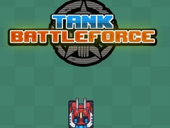 খেলা Tank Battle Force