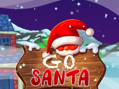খেলা Go Santa