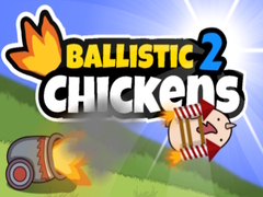 খেলা Ballistic Chickens 2