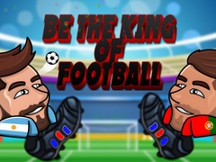 খেলা Be The King Of Football