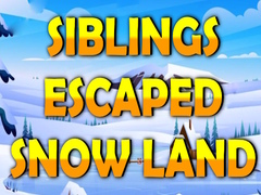 খেলা Siblings Escaped Snow Land