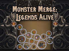 খেলা Monster Merge Legends Alive