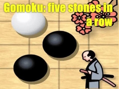 খেলা Gomoku: five stones in a row