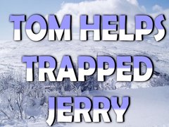 খেলা Tom Helps Trapped Jerry