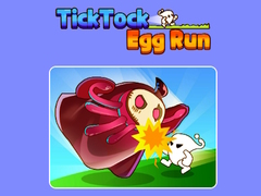 খেলা TickTock Egg Run 