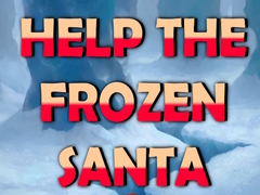 খেলা Help the Frozen Santa