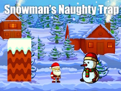 খেলা Snowman’s Naughty Trap