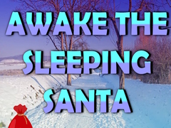 খেলা Awake the Sleeping Santa