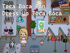 খেলা Toca Boca Fan: Dress Up Toca Boca