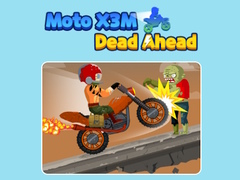 খেলা Moto X3M Dead Ahead