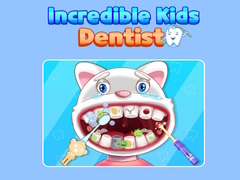 খেলা Incredible Kids Dentist 