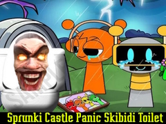 খেলা Sprunki Castle Panic Skibidi Toilet