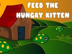 খেলা Feed The Hungry Kitten