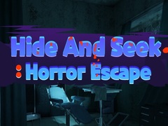 খেলা Hide And Seek Horror Escape