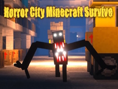 খেলা Horror City Minecraft Survive