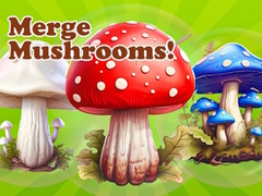 খেলা Merge Mushrooms!