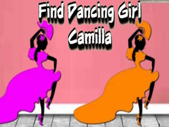 খেলা Find Dancing Girl Camilla