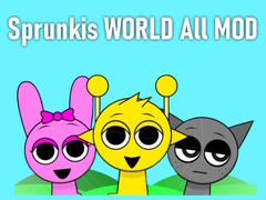 খেলা Sprunkis WORLD All MOD