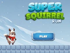 খেলা Super Squirrel Run