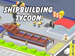 খেলা Shipbuilding tycoon