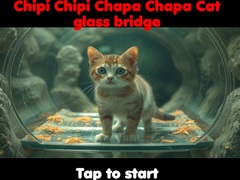 খেলা Chipi Chipi Chapa Chapa Cat Glass Bridge 
