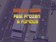 খেলা Drift King Fast Frozen & Furious