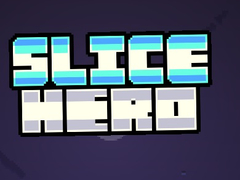 খেলা Slice Hero