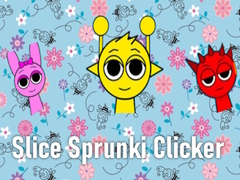 খেলা Slice Sprunki Clicker