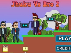 খেলা Jhuku Vs Bro 2