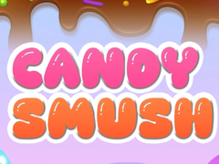 খেলা Candy Smush