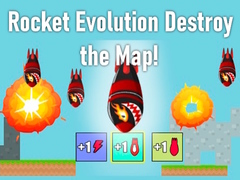 খেলা Rocket Evolution Destroy the Map!