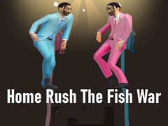 খেলা Home Rush The Fish War