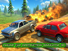 খেলা Online Car Destruction Simulator 3D