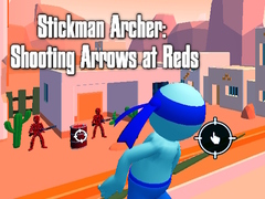 খেলা Stickman Archer: Shooting Arrows at Reds