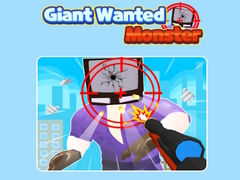 খেলা Giant Wanted Monster